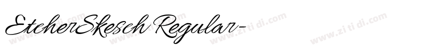EtcherSkesch Regular字体转换